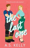 The Last One (Love At Last, #4) (eBook, ePUB) The Last One (Love At Last, #4) (eBook, ePUB)