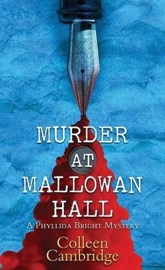 Murder at Mallowan Hall: A Phyllida Bright Mystery - Cambridge, Colleen