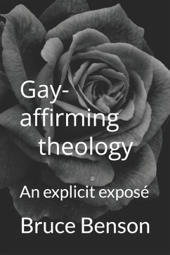 Gay-affirming theology - Benson, Bruce