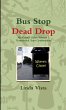 Bus Stop Dead Drop - Bild 1