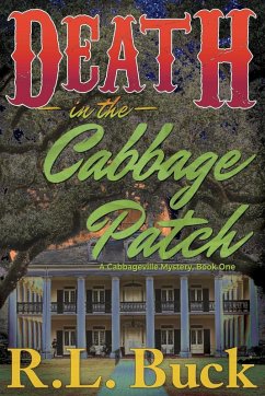 Death in the Cabbage Patch - Buck, R. L.