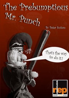 The Prebumptious Mr. Punch - Sutton, Peter