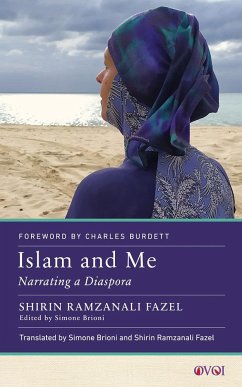 Islam and Me - Fazel, Shirin Ramzanali