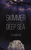 Skimmer - Deep Sea