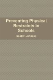 Preventing Physical Restraints in Schools