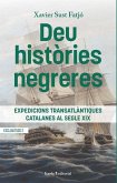 DEU HISTÒRIES NEGRERES: Expediciones transatlantiques catalanes al segle XIX