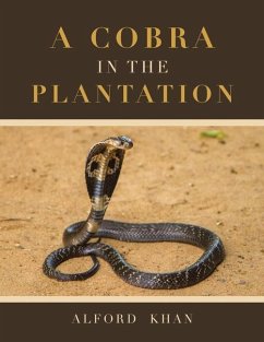 A Cobra in the Plantation - Khan, Alford