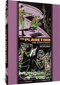 The Planetoid and Other Stories - Orlando, Joe; Feldstein, Al