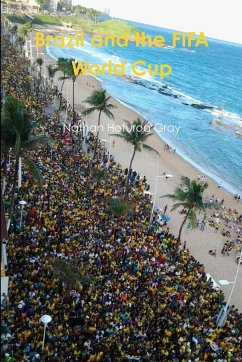 Brazil and the FIFA World Cup - Gray, Nathan Hoturoa