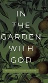 In the Garden with God