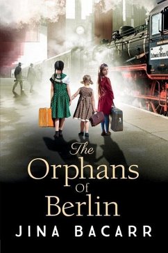 The Orphans of Berlin - Bacarr, Jina