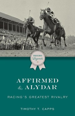 Affirmed and Alydar - Capps, Timothy T.