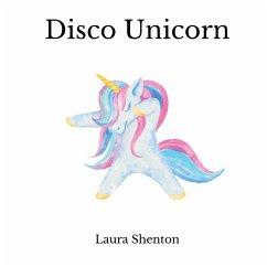 Disco Unicorn - Shenton, Laura