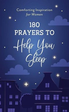 180 Prayers to Help You Sleep: Comforting Inspiration for Women - Quesenberry, Valorie