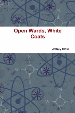 Open Wards, White Coats - Blake, Jeffrey