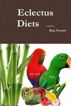 Eclectus Diets 2nd Edition - Forster, Kim