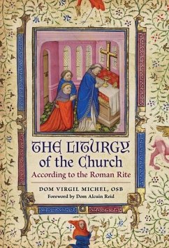 The Liturgy of the Church: According to the Roman Rite - Michel, Virgil