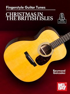 Fingerstyle Guitar Tunes - Christmas in the British Isles - Gonzalez, Raymond