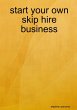 start your own skip hire business - Bild 1