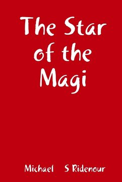 The Star of the Magi - Ridenour, Michael S.