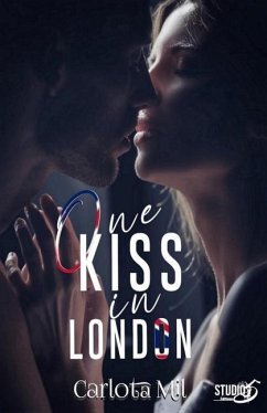 One kiss in London - Mil, Carlota