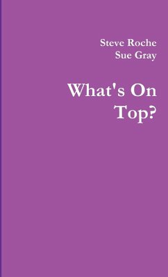 What's On Top? - Roche, Steve; Gray, Sue