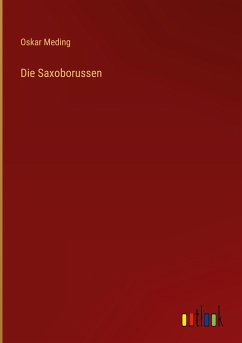 Die Saxoborussen - Meding, Oskar