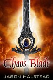 The Chaos Blade (Thirst for Power, #5) (eBook, ePUB)