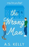 The Wrong Man (From Connemara With Love, #5) (eBook, ePUB) The Wrong Man (From Connemara With Love, #5) (eBook, ePUB)