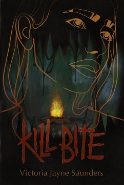 Kill Bite - Saunders, Victoria Jayne