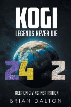 Kogi: Legends Never Die - Dalton, Brian