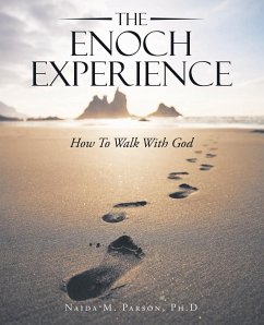 The Enoch Experience - Parson Ph. D, Naida M.