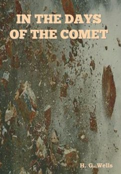 In The Days of the Comet - Wells, H G