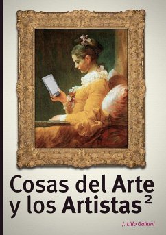 Cosas del Arte y los Artistas 2 - Galiani, J Lillo