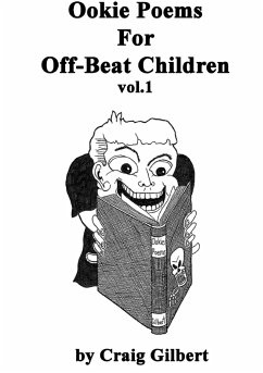 Ookie Poems For Off-Beat Children vol.1 - Gilbert, Craig