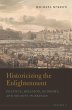 Historicizing the Enlightenment, Volume... - Bild 1