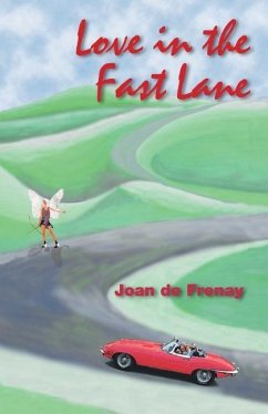 Love in the Fast Lane - de Frenay, Joan