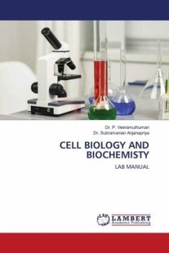 CELL BIOLOGY AND BIOCHEMISTY - Veeramuthumari, Dr. P.;Anjanapriya, Dr. Subramanian