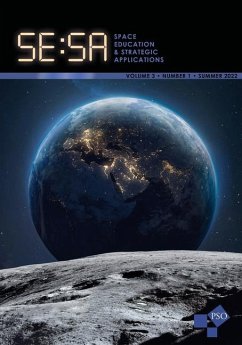 Space Education and Strategic Applications Journal: Vol. 3, No. 1, Summer 2022 - Miller, Kristen