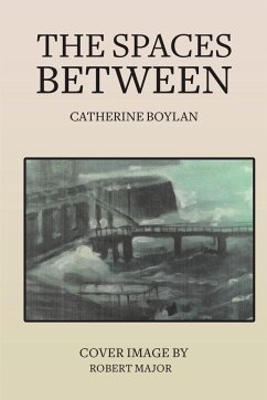 The Spaces Between - Boylan, Catherine