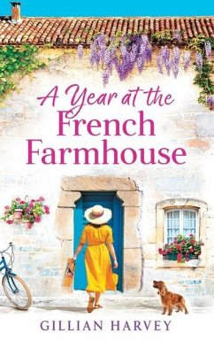 A Year at the French Farmhouse - Gillian Harvey