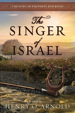 The Singer of Israel - Arnold, Henry O.
