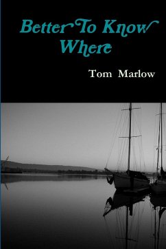 Better To Know Where - Marlow, Tom