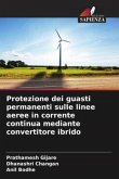 Protezione dei guasti permanenti sulle linee aeree in corrente continua mediante convertitore ibrido