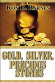 Gold, Silver, Precious Stones