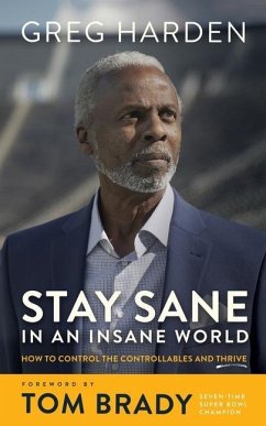 Stay Sane in an Insane World - Harden, Greg