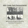 Mill Creek Park Remembered - Bild 1