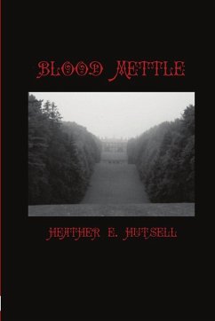 Blood Mettle - Hutsell, Heather