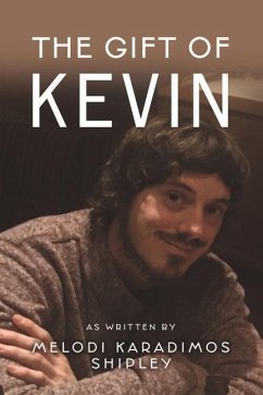 The Gift of Kevin - Shipley, Melodi Karadimos