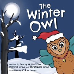 The Winter Owl - Cirino, Dominic; Cirino, Chirstopher; Cirino, Tracey Watts